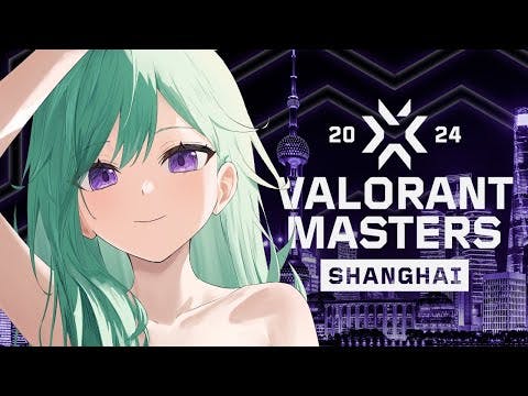 VALORANT Masters Shanghai - Swiss Stage Day 5 ウォッチパーティ🌈【ぶいすぽ/八雲べに】